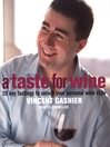 A Taste for Wine